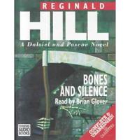 Bones and Silence. Complete & Unabridged