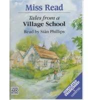Tales from a Village School. Complete & Unabridged