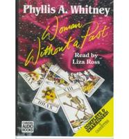 Woman Without a Past. Complete & Unabridged