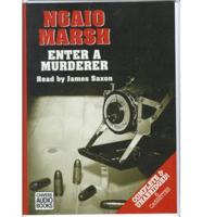 Enter a Murderer. Complete & Unabridged