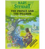 The Prince and the Pilgrim. Complete & Unabridged