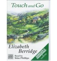 Touch and Go. Complete & Unabridged