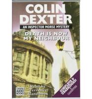Death Is Now My Neighbour. Complete & Unabridged