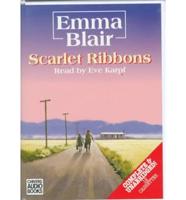 Scarlet Ribbons. Complete & Unabridged