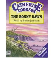 The Bonny Dawn. Complete & Unabridged
