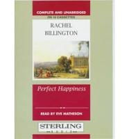 Perfect Happiness. Complete & Unabridged