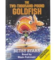 Two-Thousand Pound Goldfish. Complete & Unabridged