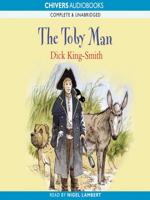 The Toby Man. Complete & Unabridged