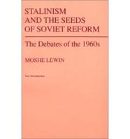 Stalinism and the Seeds of Soviet Reform