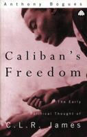 Caliban's Freedom
