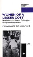Women of a Lesser Cost: Female Labour, Foreign Exchange and Philippine Development