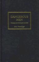 Dangerous Men
