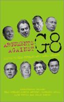 The Arguments Against G8