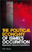 The Political Economy of Israel's Occupation