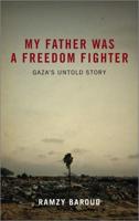 My Father Was a Freedom Fighter