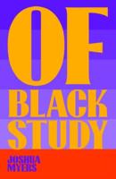 Of Black Study