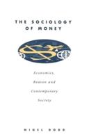 The Sociology of Money