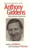 Conversations With Anthony Giddens