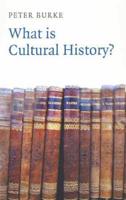 What Is Cultural History?