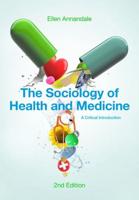 The Sociology of Health and Medicine