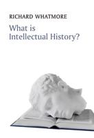 What Is Intellectual History?