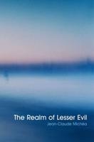 The Realm of Lesser Evil