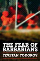 The Fear of Barbarians