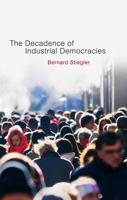 The Decadence of Industrial Democracies
