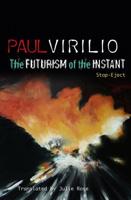 The Futurism of the Instant