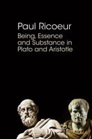 Being, Essence, and Substance in Plato and Aristotle