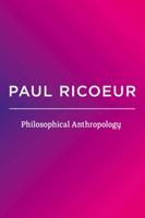 Philosophical Anthropology Volume 3