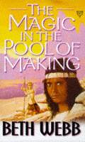 The Magic in the Pool of Making