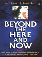 Beyond the Here and Now