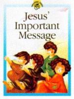 Jesus' Important Message