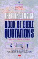 The Lion Concise Book of Bible Quotations