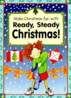 Make Christmas Fun With Ready, Steady Christmas!