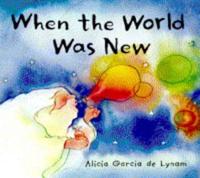 When the World Was New