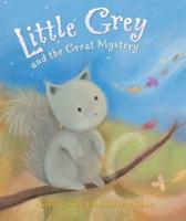 Little Grey and the Great Mystery