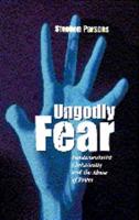 Ungodly Fear