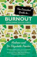 The Essential Guide to ... Burnout