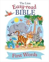 The Lion Easy-Read Bible. First Words