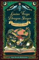 Louisa Freya, Dragon Slayer and Other Tales