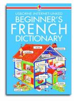 Usborne Internet-Linked French Dictionary for Beginners