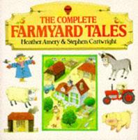 The Complete Farmyard Tales