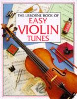 The Usborne Book of Easy Violin Tunes
