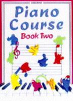Piano Course. Bk. 2