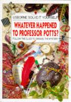 Whatever Happened to Professor Potts?