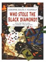 Who Stole the Black Diamond
