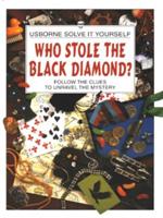 Who Stole the Black Diamond?