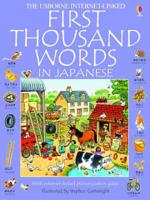 The Usborne Internet-Linked First Thousand Words in Japanese